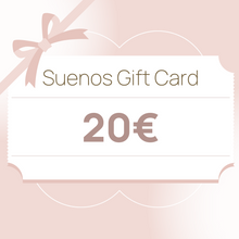 Load image into Gallery viewer, Suenos&#39;s Gift Card 20€