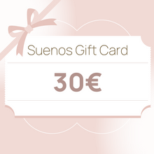Load image into Gallery viewer, Suenos&#39;s Gift Card 30€